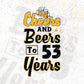 Cheers and Beers To 53 Years Birthday Editable Vector T-shirt Design in Ai Svg Files
