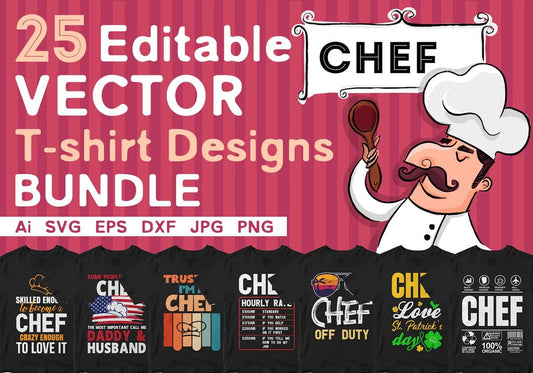 Chef 25 Editable T-shirt Designs Bundle