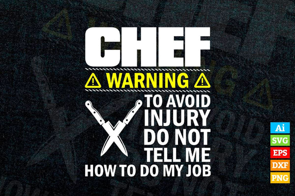 products/chef-warning-to-avoid-injury-dont-tell-me-how-to-do-my-job-t-shirt-design-ai-png-svg-468.jpg