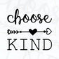 Choose Kind Vector T-shirt Design in Ai Svg Png Files