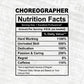Choreographer Nutrition Facts Editable Vector T-shirt Design in Ai Svg Files