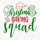Christmas baking Squad T shirt Design In Svg Png Cutting Printable Files