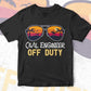 Civil Engineer Off Duty With Sunglass Funny Summer Gift Editable Vector T-shirt Designs Png Svg Files