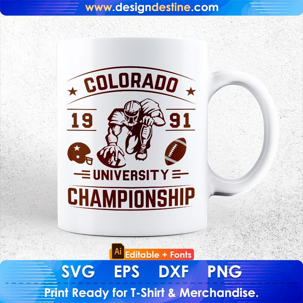 Colorado 1991 University Championship American Football Editable T shirt Design Svg Cutting Printable Files