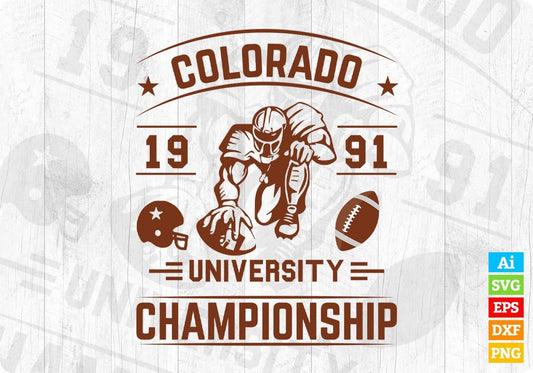 Colorado 1991 University Championship American Football Editable T shirt Design Svg Cutting Printable Files