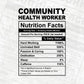 Community Health Worker Nutrition Facts Editable Vector T-shirt Design in Ai Svg Files