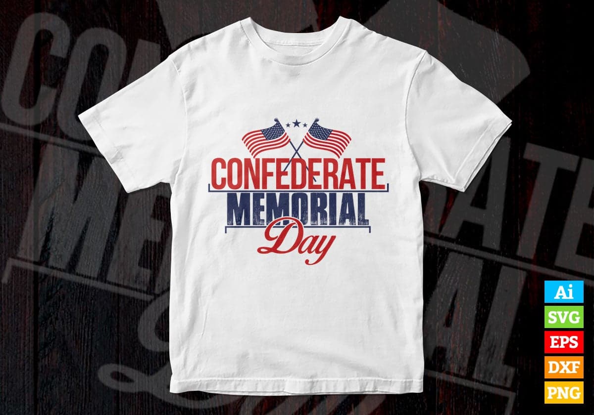 Confederate Memorial Day 4th Of July Vector T-shirt Design in Ai Svg Png Files