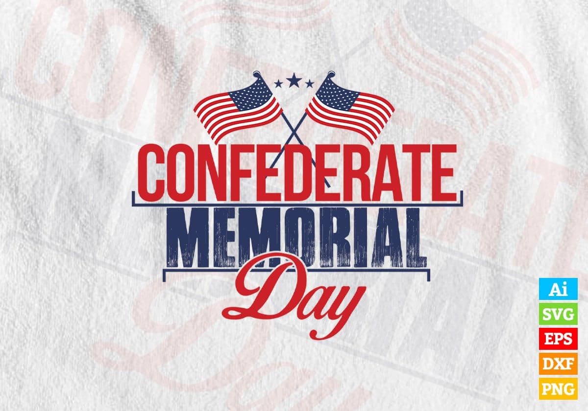 Confederate Memorial Day 4th Of July Vector T-shirt Design in Ai Svg Png Files