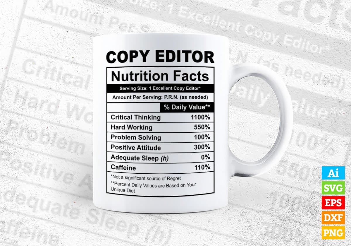 Copy Editor Nutrition Facts Editable Vector T-shirt Design in Ai Svg Files