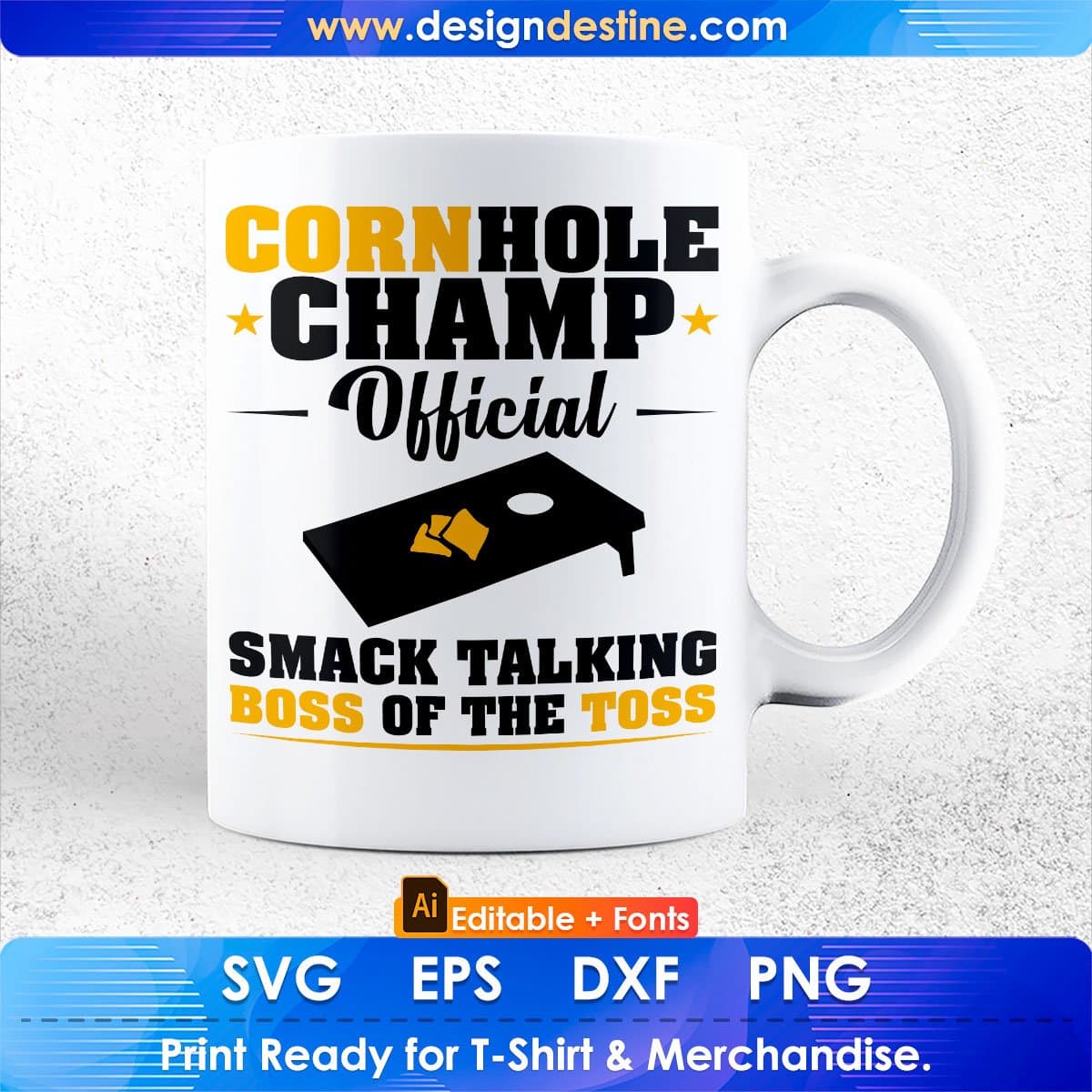 Cornhole Champ Official Smack Talking Boss Of The Toss Editable T-shirt Design in Ai Svg Files