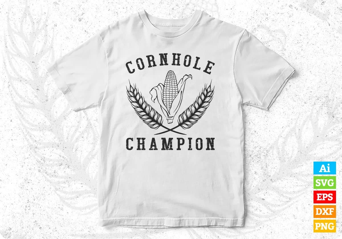 Cornhole Champion Editable T shirt Design In Ai Svg Png Cutting Printable Files