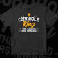 Cornhole King The Legend Has Arrived Editable T shirt Design In Ai Svg Png Cutting Printable Files