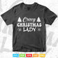 Crazy Christmas Lady Holiday Svg T shirt Design.