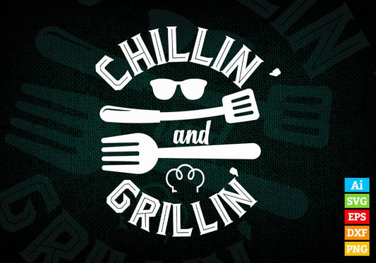 Crazy Dog Chillin and Grillin Funny Outdoor Summer BBQ Editable Vector T shirt Design in Ai Png Svg Files.