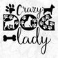 Crazy Dog Lady T shirt Design In Svg Png Cutting Printable Files