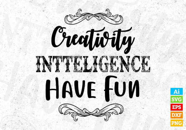 products/creativity-intelligence-have-fun-inspirational-t-shirt-design-in-png-svg-cutting-167.jpg