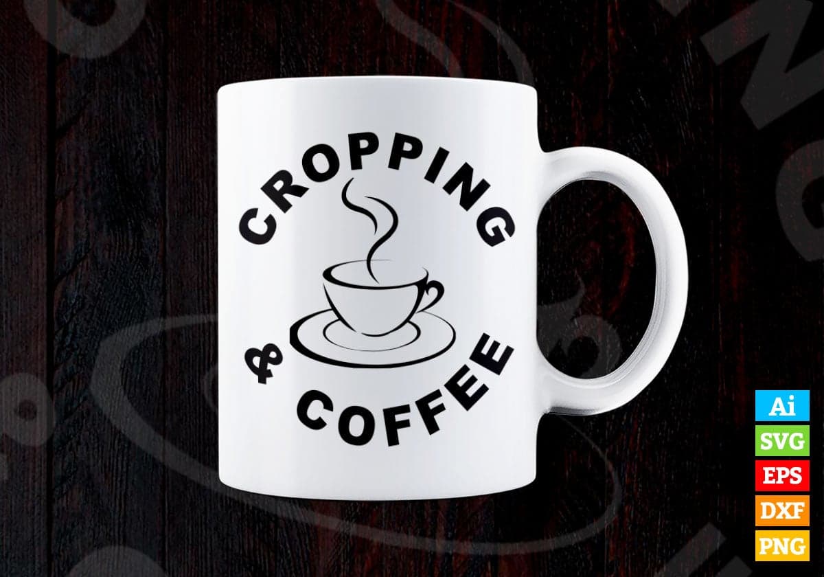 Cropping and Coffee Drinking Vector T-shirt Design in Ai Svg Png Files