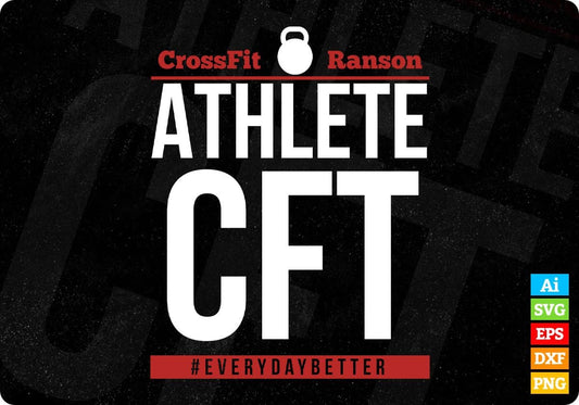 CrossFit Ranson Athlete CFT T shirt Design In Svg Png Cutting Printable Files