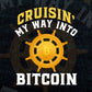 Cruisin' My Way Into Bitcoin Crypto Btc with Fishing Boat Steering Wheel Editable Vector T-shirt Design in Ai Svg Files