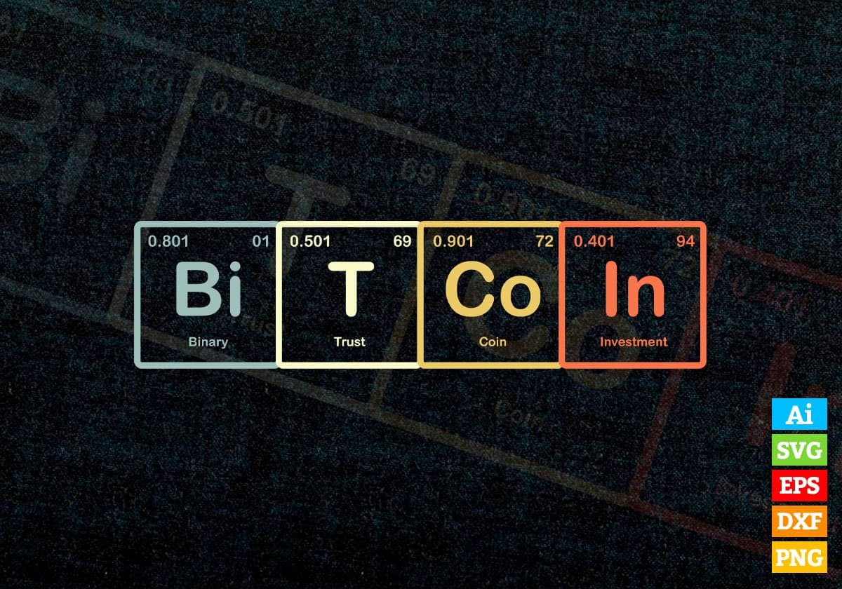 Crypto Bitcoin Periodic Table Funny Vector T-shirt Design Ai Svg Files ...