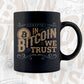 Crypto In Bitcoin We Trust Money Crypto Btc Vintage Editable Vector T-shirt Design in Ai Svg Files