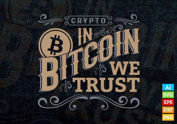 products/crypto-in-bitcoin-we-trust-money-crypto-btc-vintage-editable-vector-t-shirt-design-in-ai-431.jpg