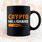 Crypto Millionaire Loading Bitocin Editable Vector T-shirt Design in Ai Svg Files