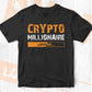 Crypto Millionaire Loading Bitocin Editable Vector T-shirt Design in Ai Svg Files
