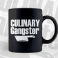 Culinary Gangster Funny Chef T shirt Design Ai Png Svg Cricut Files
