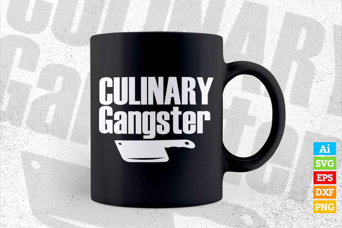 Culinary Gangster Funny Chef T shirt Design Ai Png Svg Cricut Files