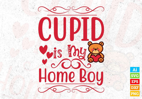 products/cupid-is-my-home-boy-valentines-day-t-shirt-design-in-svg-png-cutting-printable-files-894.jpg