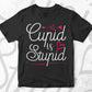 Cupid is Stupid Valentine's Day Editable Vector T-shirt Design in Ai Svg Png Files