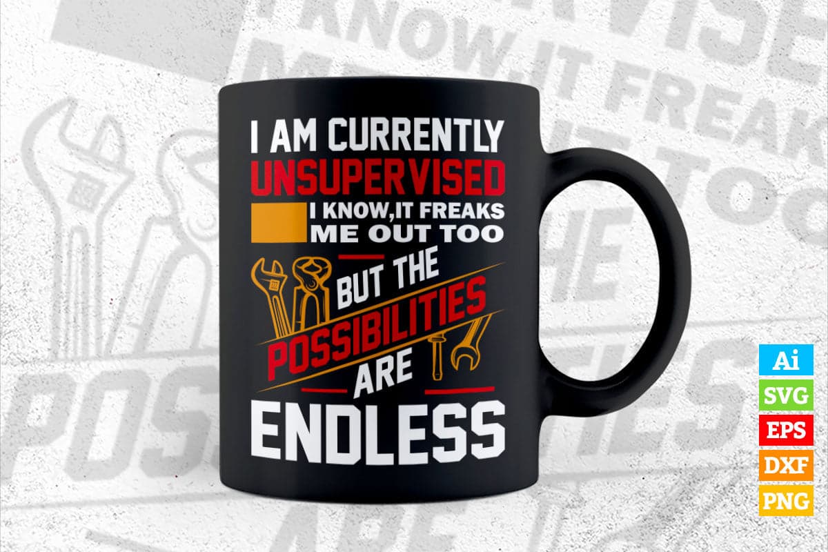 Currently Unsupervised Novelty Graphic Sarcastic Funny Plumber Vector T shirt Design in Ai Png Svg Files.