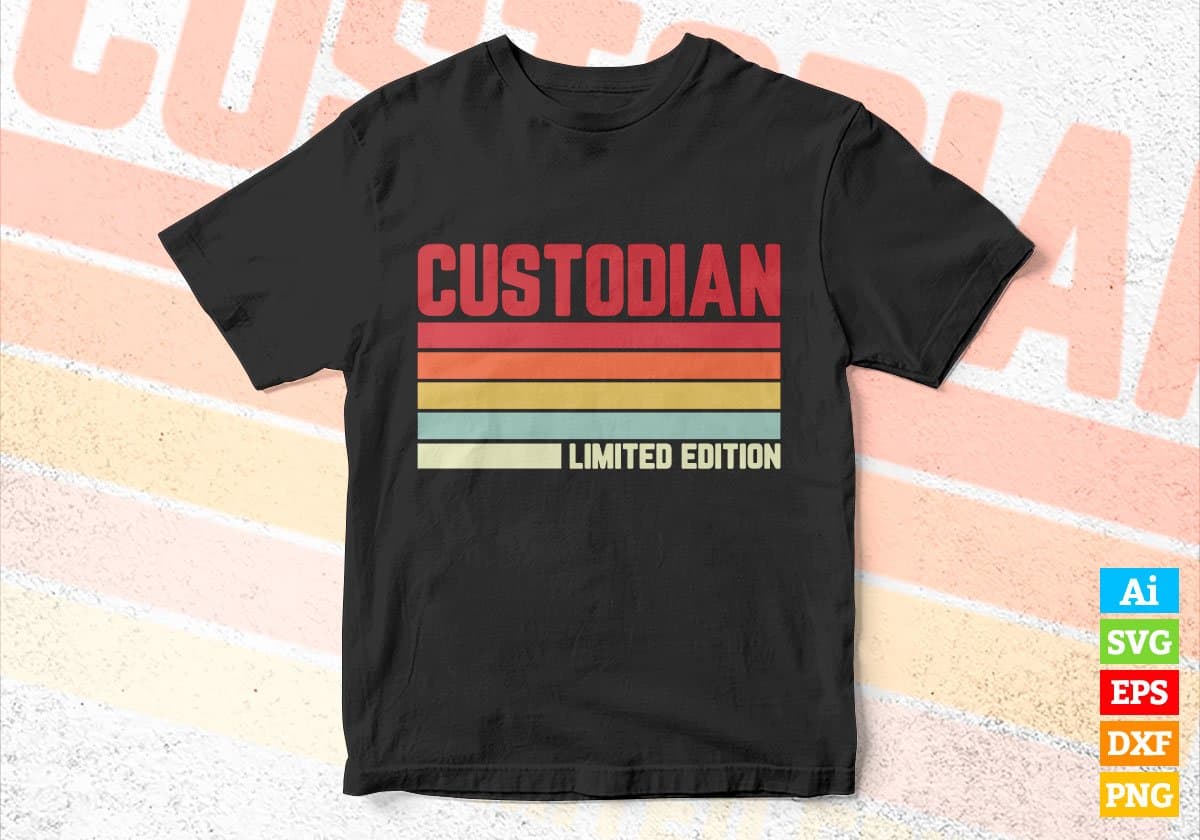 Custodian Limited Edition Editable Vector T-shirt Designs Png Svg Files