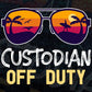 Custodian Off Duty With Sunglass Funny Summer Gift Editable Vector T-shirt Designs Png Svg Files