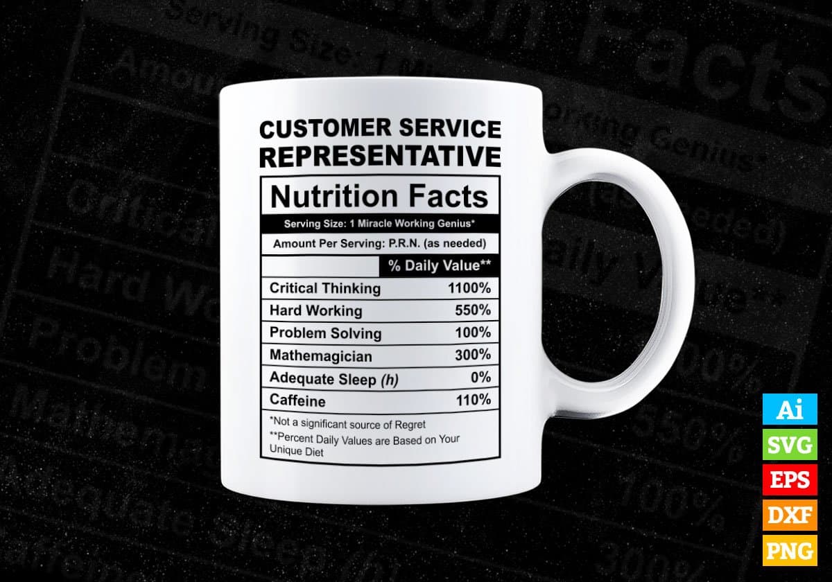 Customer Service Representative Nutrition Facts Editable Vector T-shirt Design in Ai Svg Files