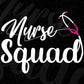 Cute Nurse Squad For Rn National Nurses Week Editable T shirt Design In Ai Svg Files