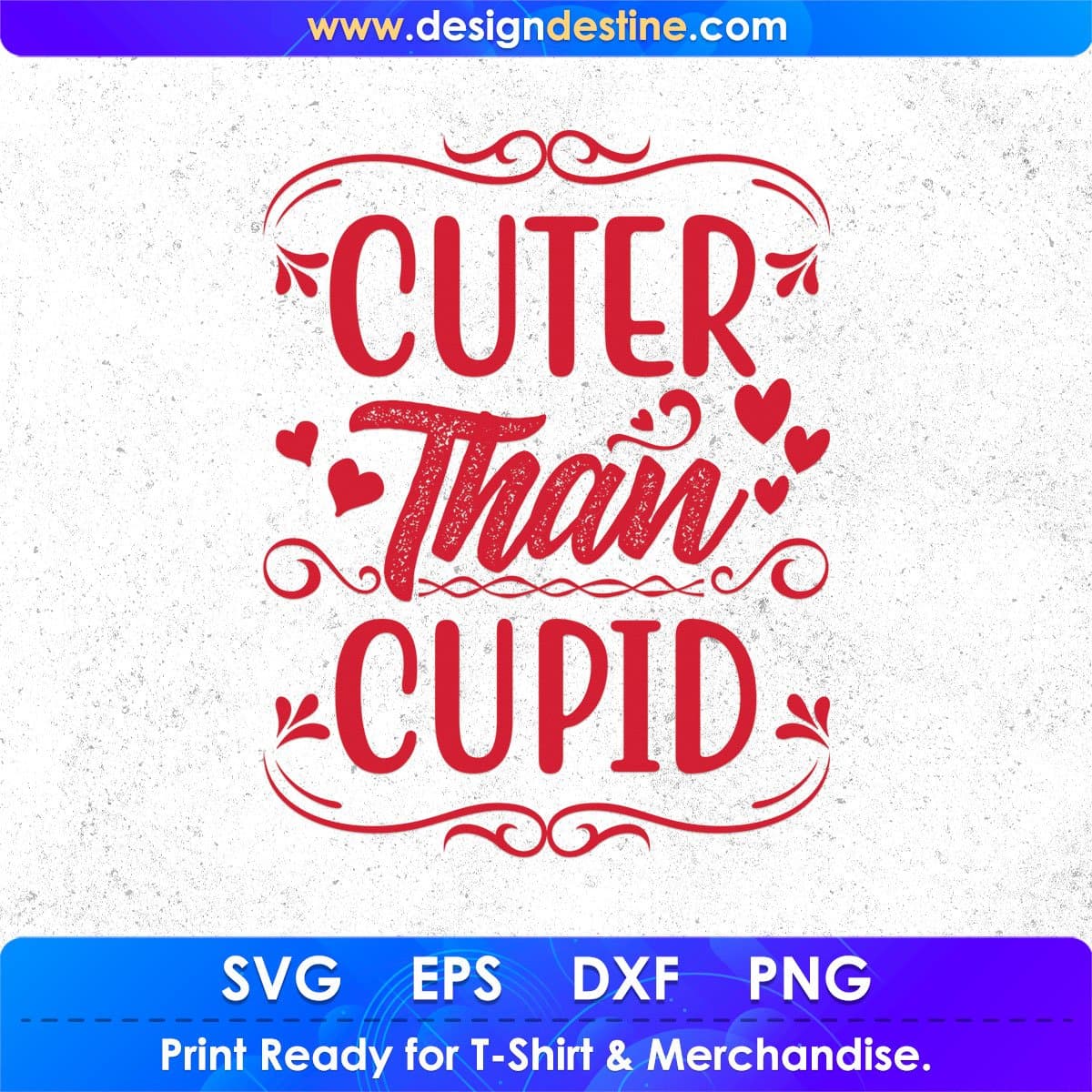 Cuter Than Cupid Valentine's Day T shirt Design In Svg Png Cutting Printable Files