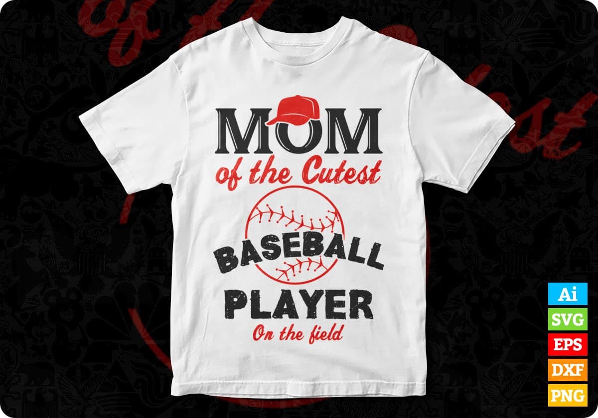 Cutest Mom Baseball Player Vector T-shirt Design in Ai Svg Png Files