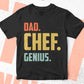 Dad Chef Genius Father's Day Editable Vector T-shirt Designs Png Svg Files