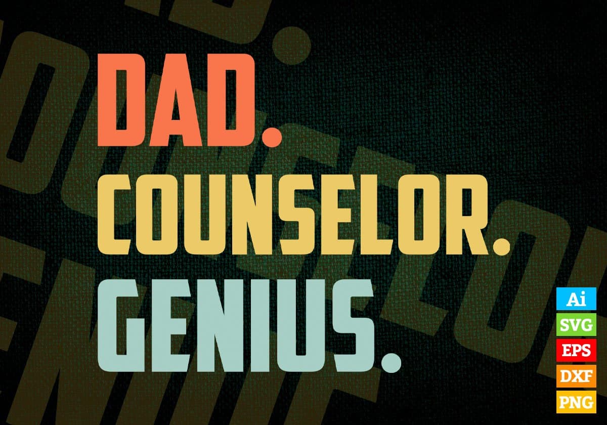 Dad Counselor Genius Father's Day Editable Vector T-shirt Designs Png Svg Files