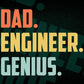 Dad Engineer Genius Father's Day Editable Vector T-shirt Designs Png Svg Files