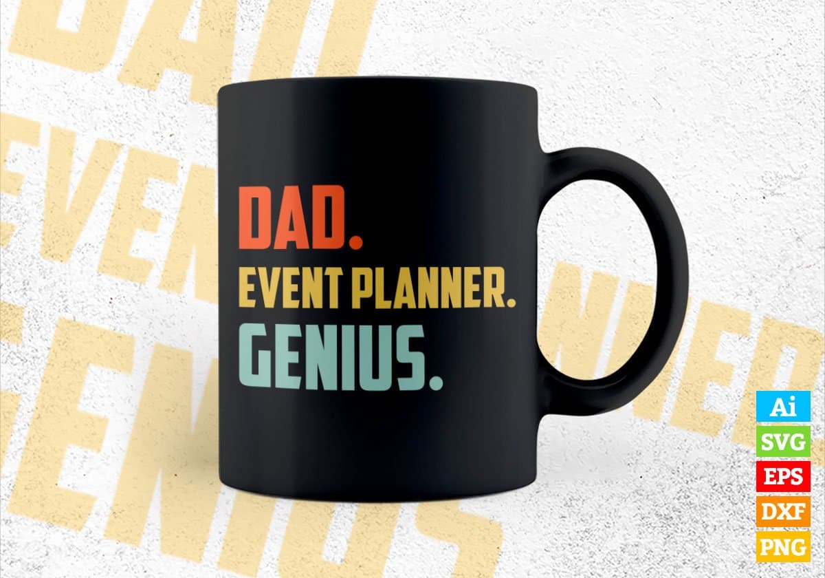 Dad Event Planner Genius Father's Day Editable Vector T-shirt Designs Png Svg Files