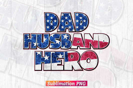 Dad Husband Hero Leopard USA Flag Father's Day T shirt Tumbler Design sublimation Png File