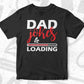 Dad Jokes Loading Funny Dad Editable Vector T shirt Design In Svg Png Printable Files