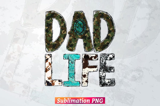 Dad Life Western Cowhide Gemstone Turquoise Fathers Day T shirt Tumbler Design Png Sublimation Files