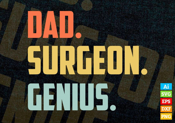 products/dad-surgeon-genius-fathers-day-editable-vector-t-shirt-designs-png-svg-files-448.jpg