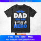 Dad You Are My Hero Daddy Editable Vector T shirt Design In Svg Png Printable Files