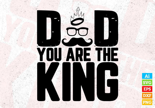 products/dad-you-are-the-king-fathers-day-t-shirt-design-in-svg-png-cutting-printable-files-226.jpg