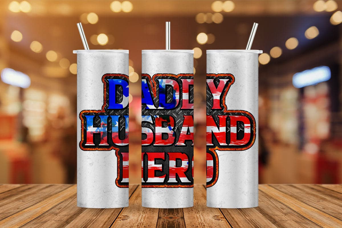 Daddy Husband Hero Patriotic Fathers Day USA Flag 4th of July T shirt Tumbler Design Png Sublimation Files